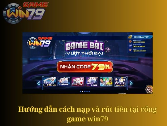 Giới thiệu về cổng game Win79